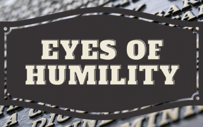 Historical Markers: Eyes of Humility